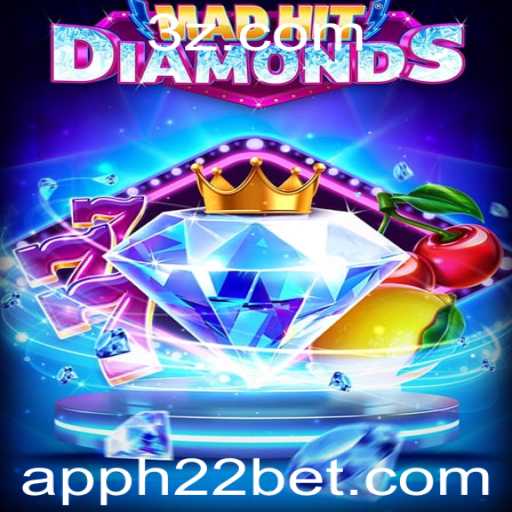 MadHitDiamonds: Descubra o Novo Fenômeno dos Jogos de Apostas com H22 BET